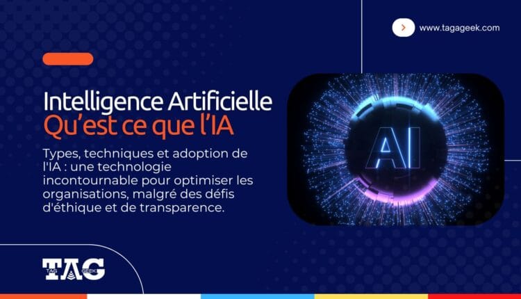 Qu'est ce que l'IA - Intelligence Artificielle - TAG