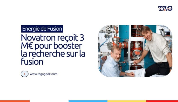 3 M€ pour Novatron et sa percée en confinement de fusion